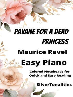 cover image of Pavane for a Dead Princess Piano Sheet Music with Colored Notation